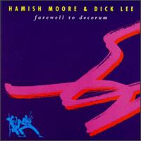 Farewell to Decorum von Hamish Moore