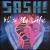 It's My Life von Sash!