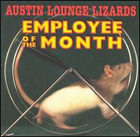 Employee of the Month von Austin Lounge Lizards
