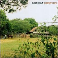 Cowboy's Life von Glen Ohrlin