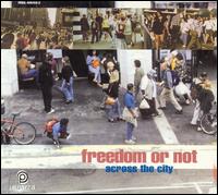 Across the City von Freedom or Not