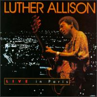Live in Paris von Luther Allison