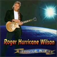 Hurricane Blues von Roger "Hurricane" Wilson