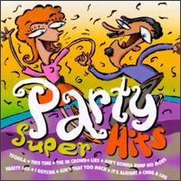 Party Super Hits von Various Artists