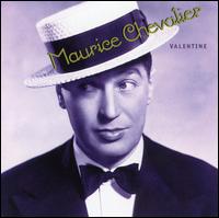 Valentine [Arkadia Chansons] von Maurice Chevalier