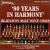 80 Years In Harmony von Blaenavon Male Voice Choir
