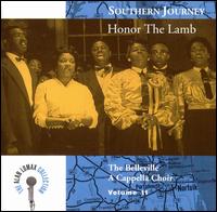 Southern Journey, Vol. 11: Honor the Lamb von The Belleville a Cappella Choir