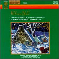 Welcome Yule! von Elmer Isler Singers