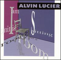 Alvin Lucier: I Am Sitting in a Room von Alvin Lucier