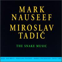 Snake Music von Mark Nauseef
