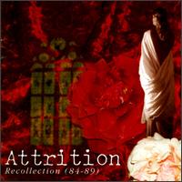 Recollection 1984-1989 von Attrition