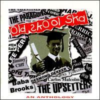 Old School Ska: An Anthology von Various Artists