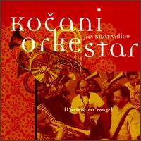 Orient Est Rouge von Kocani Orkestar