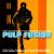 Pulp Fusion, Vol. 1: Funky Jazz Classics & Original Breaks from the Tough Side von Various Artists