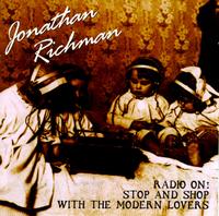 Radio On/Stop & Shop with the Modern Lovers von Jonathan Richman
