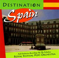 Destination Spain von Royal Festival Pops Orchestra