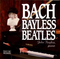 Bach, Bayless, Beatles von John Bayless