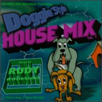 Doggie Style House Mix, Vol. 1 von Rudy Rude-Dog