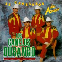 12 Canelazos de Amor von Los Canelos de Durango