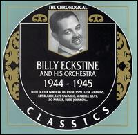 1944-1945 von Billy Eckstine