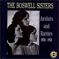 Airshots & Rarities 1930-1935 von Boswell Sisters