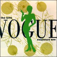 Latin Vogue: Sequence One von Various Artists