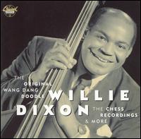 Original Wang Dang Doodle von Willie Dixon