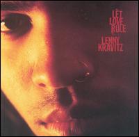 Let Love Rule von Lenny Kravitz