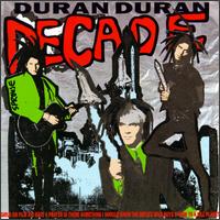 Decade: Greatest Hits von Duran Duran
