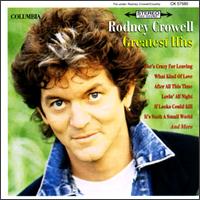 Greatest Hits von Rodney Crowell