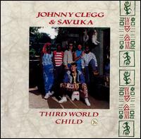 Third World Child von Johnny Clegg