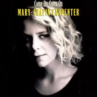 Come on Come On von Mary Chapin Carpenter