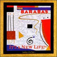 It's a New Life von Tom Barabas