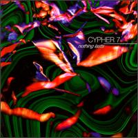 Nothing Lasts von Cypher 7