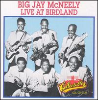 Live at Birdland: 1957 von Big Jay McNeely