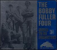 Never to Be Forgotten: The Mustang Years von Bobby Fuller