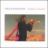 Children of Sanchez von Chuck Mangione