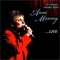 Intimate Evening with Anne Murray von Anne Murray