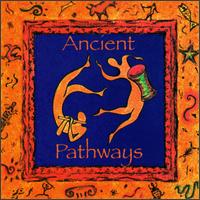 Ancient Pathways von Ancient Pathways