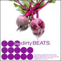 Big Dirty Beats von Various Artists