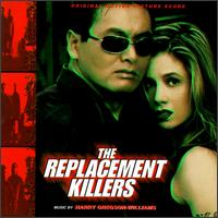 Replacement Killers von Harry Gregson-Williams