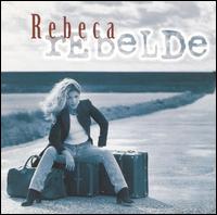 Rebelde von Rebeca