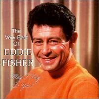 Very Best of Eddie Fisher [Taragon] von Eddie Fisher