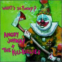 What's So Funny von Angry Johnny