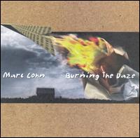 Burning the Daze von Marc Cohn