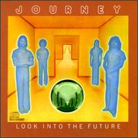 Look into the Future von Journey