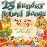 25 Sunday School Songs Kids Love to Sing von All Star Children's Chorus