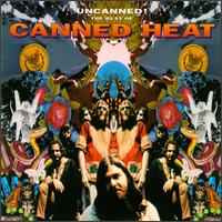Uncanned! The Best of Canned Heat von Canned Heat