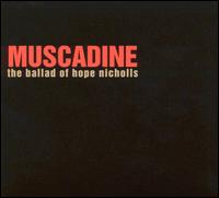 Ballad of Hope Nicholls von Muscadine