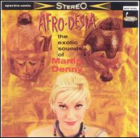 Afro-Desia: The Exotic Sounds of Martin Denny von Martin Denny